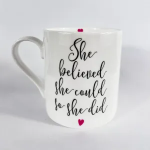 She Believed She Could So She Did