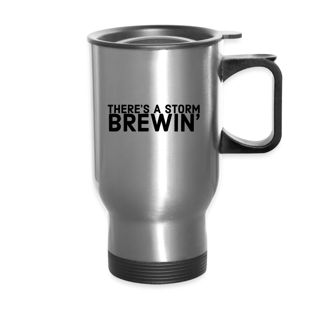 There's a storm brewin' Travel Mug